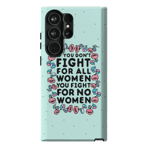 Fight For All Women Phone Case